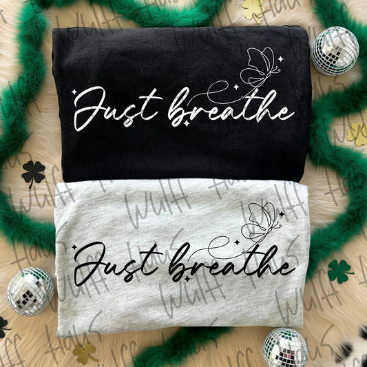 Just breathe| Tee
