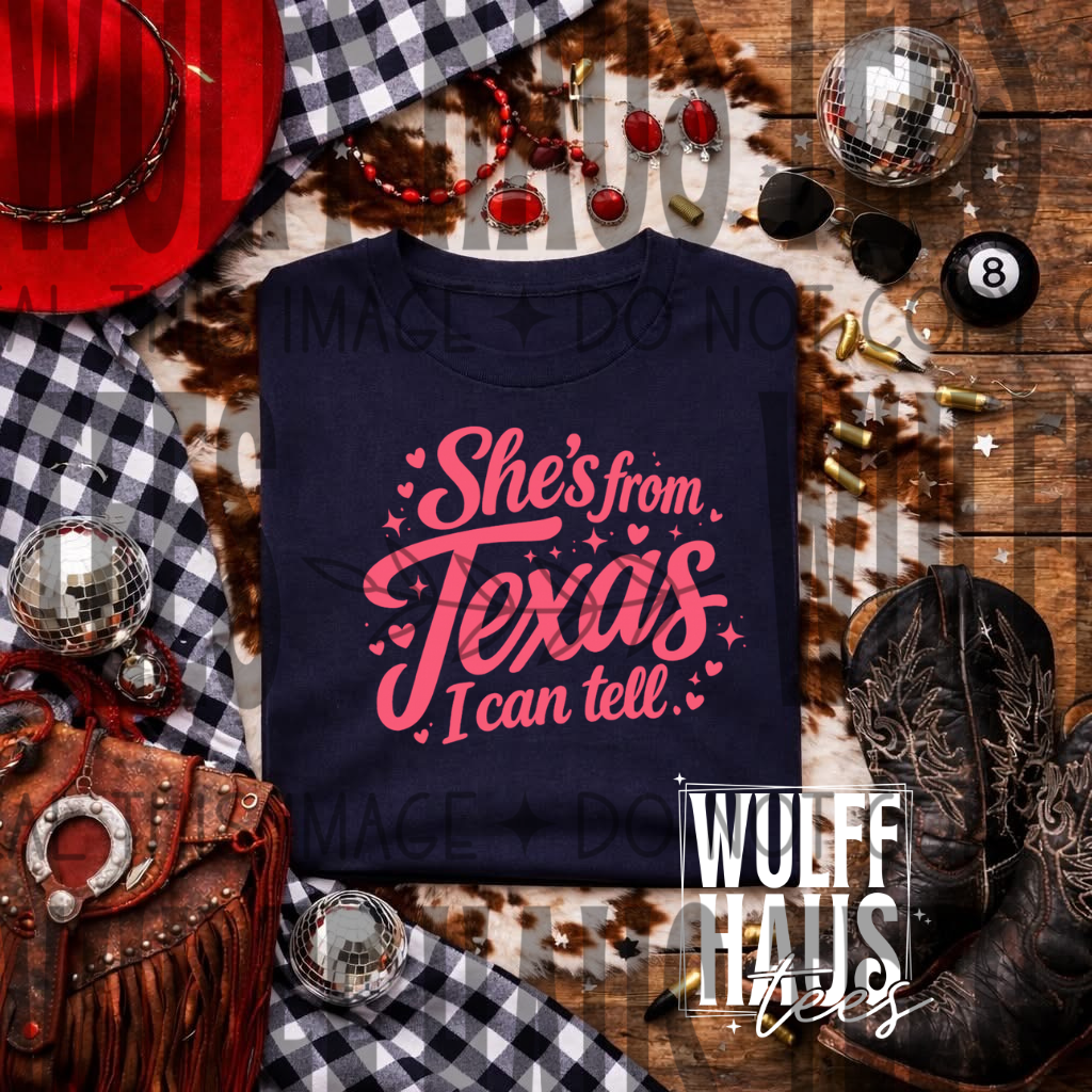 She's from Texas | Tee