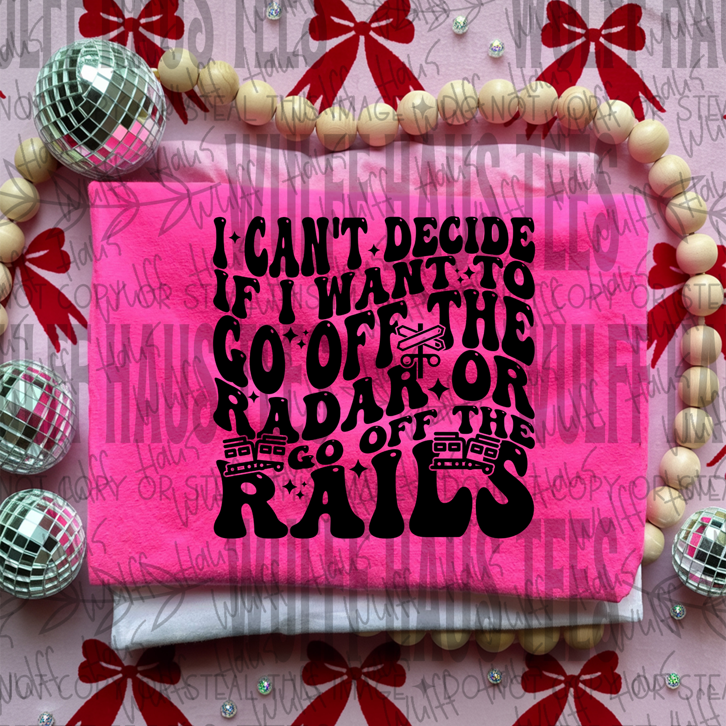 I cant decide if i want to go off the radar or the railsssss | Tee